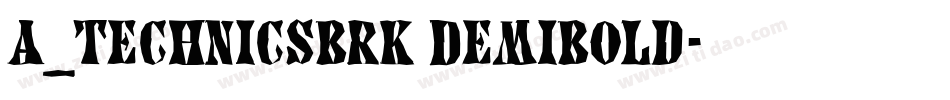 a_TechnicsBrk DemiBold字体转换